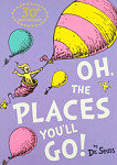 Dr. Seuss Oh, the Places You'll Go